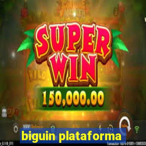 biguin plataforma